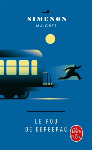 Le fou de Bergerac - Georges Simenon