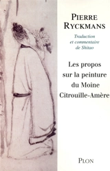 Les propos sur la peinture du moine Citrouille-Amère - Shi tao