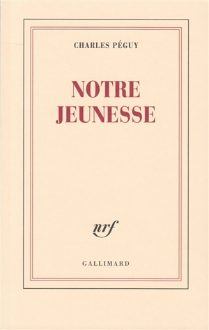 Notre jeunesse - Charles Péguy