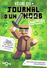 Journal d'un noob. Vol. 1. Guerrier - Cube Kid