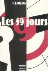 Les 59 jours : l'Argentine ou la Russie - Frédéric-Jacques Ossang