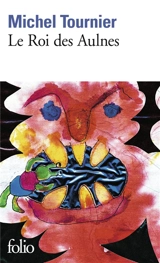 Le roi des Aulnes - Michel Tournier
