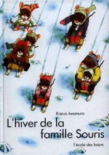 L'hiver de la famille Souris - Kazuo Iwamura