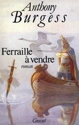 Ferraille à vendre - Anthony Burgess