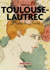 Nuits de Paris - Henri de Toulouse-Lautrec