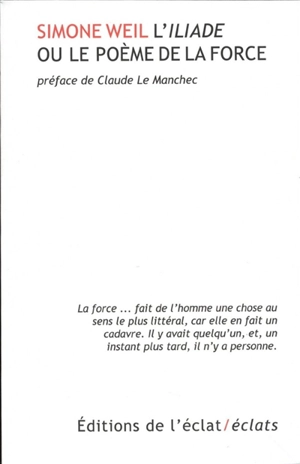 L'Iliade ou Le poème de la force - Simone Weil