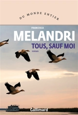 Tous, sauf moi - Francesca Melandri