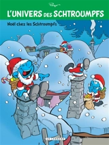 L'univers des Schtroumpfs. Vol. 2. Noël chez les Schtroumpfs - Peyo créations