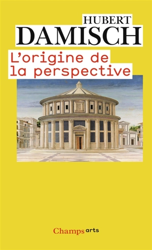 L'origine de la perspective - Hubert Damisch