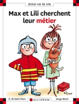 Max et Lili cherchent leur métier - Dominique de Saint-Mars