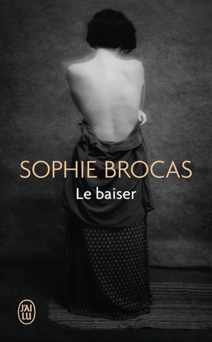 Le baiser - Sophie Brocas