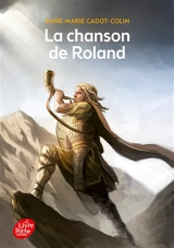 La chanson de Roland - Anne-Marie Cadot-Colin