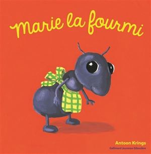 Marie la fourmi - Antoon Krings
