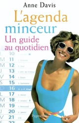 L'agenda minceur : un guide au quotidien - Anne Davis
