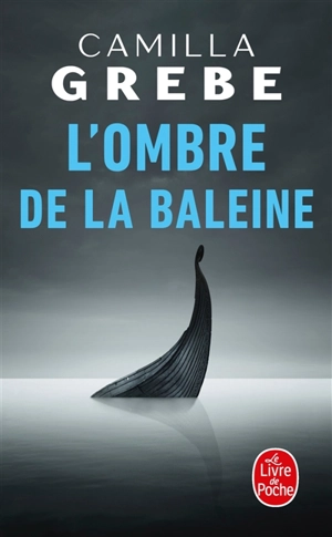 L'ombre de la baleine - Camilla Grebe
