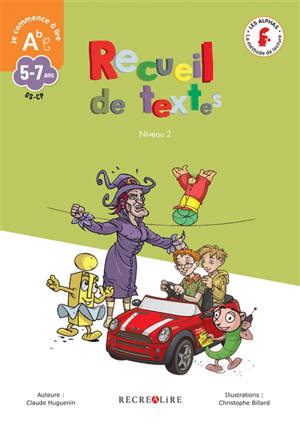 La planète des Alphas. Recueil de textes : niveau 2 - Claude Huguenin