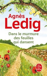Dans le murmure des feuilles qui dansent - Agnès Ledig