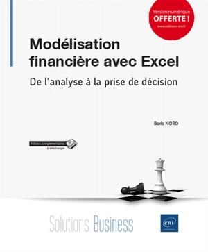 Modélisation financière avec Excel : de l'analyse à la prise de décision - Boris Noro