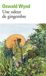 Une odeur de gingembre - Oswald Wynd