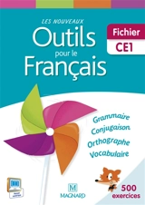 Les nouveaux outils pour le français CE1 : 500 exercices : fichier - Sylvie Aminta