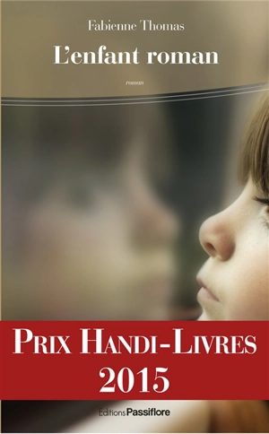 L'enfant roman - Fabienne Thomas