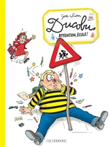 L'élève Ducobu. Vol. 24. Attention, école ! - Zidrou