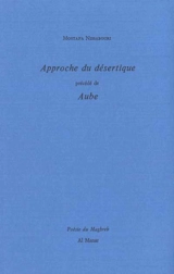 Approche du désertique. Aube - Mostafa Nissaboury