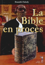 La Bible en procès - Fakoly Doumbi