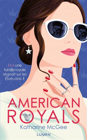 American royals - Katharine McGee
