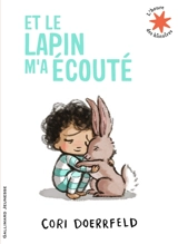 Et le lapin m'a écouté - Cori Doerrfeld