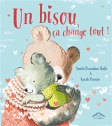 Un bisou, ça change tout ! - Smriti Prasadam-Halls
