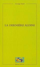 La dernière Aldini - George Sand
