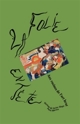 La folie en tête : aux racines de l'art brut