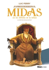 Midas ou Les méfaits de la bêtise - Luc Ferry