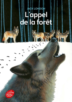 L'appel de la forêt - Jack London