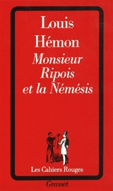Monsieur Ripois et la Némésis - Louis Hémon