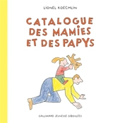 Catalogue des mamies et des papys - Lionel Koechlin