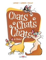 Chats chats chats et chats ! - Stéphane Lapuss'