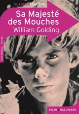 Sa Majesté des mouches : texte intégral - William Golding