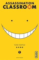 Assassination classroom. Vol. 1 - Yusei Matsui
