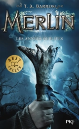 Merlin. Vol. 1. Les années oubliées - T.A. Barron