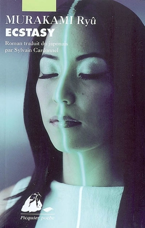 Ecstasy - Ryû Murakami