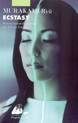 Ecstasy - Ryû Murakami