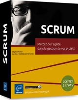 Scrum : mettez de l'agilité dans la gestion de vos projets - Edgard Maillot