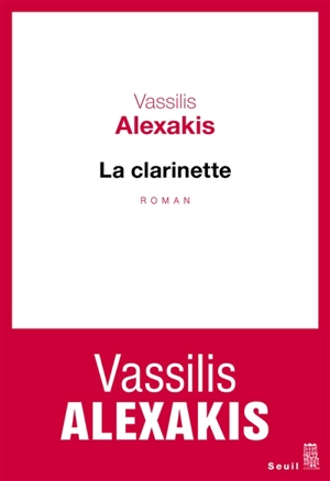 La clarinette - Vassilis Alexakis