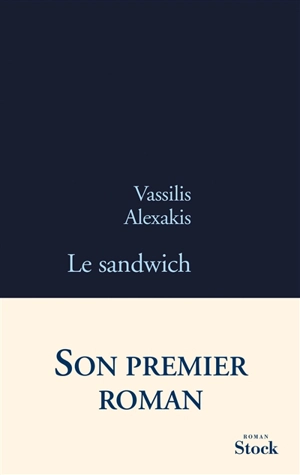 Le sandwich - Vassilis Alexakis