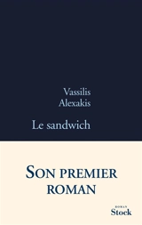 Le sandwich - Vassilis Alexakis