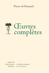 Oeuvres complètes - Pierre de Ronsard
