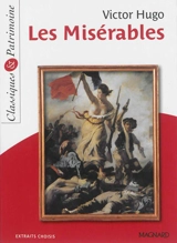 Les misérables : extraits choisis - Victor Hugo