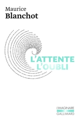 L'attente l'oubli - Maurice Blanchot